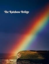 The Rainbow Bridge: Pet Memorial Journal - keeping memories of a Pet ali...