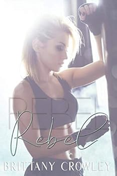 Paperback Rebel: A Brother's Best Friend Standalone Romance Book