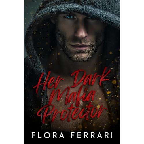 Her Dark Mafia Protector Audiolibro Por Flora Ferrari arte de portada