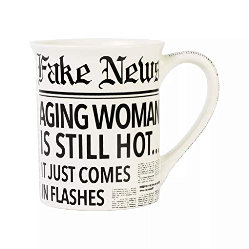 Enesco our name is mud fake news aging woman hot flashes coffee m…