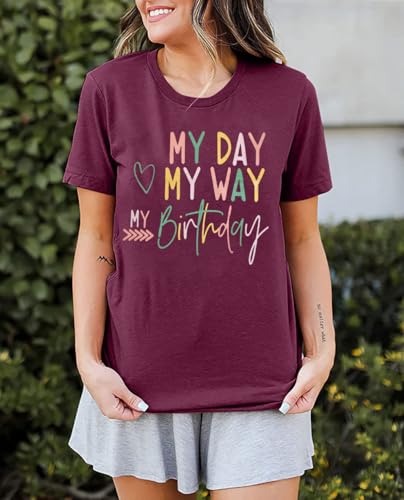 Happy-Birthday-Shirts-for-Women-Cute-My-Day-My-Way-My-Birthday-Letter-Print-Birthday-Girl-T-Shirt-Birthday-Tee-Tops 41ATzz52uML