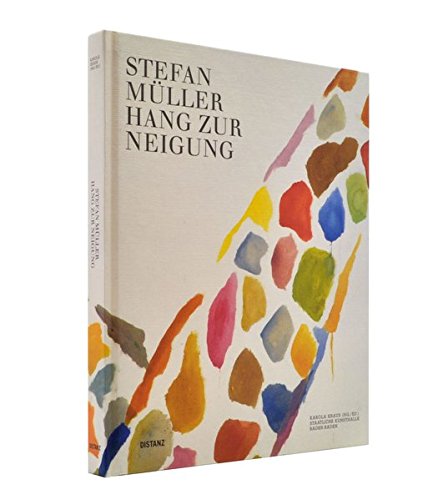 Stefan Müller: Hang zur Neigung