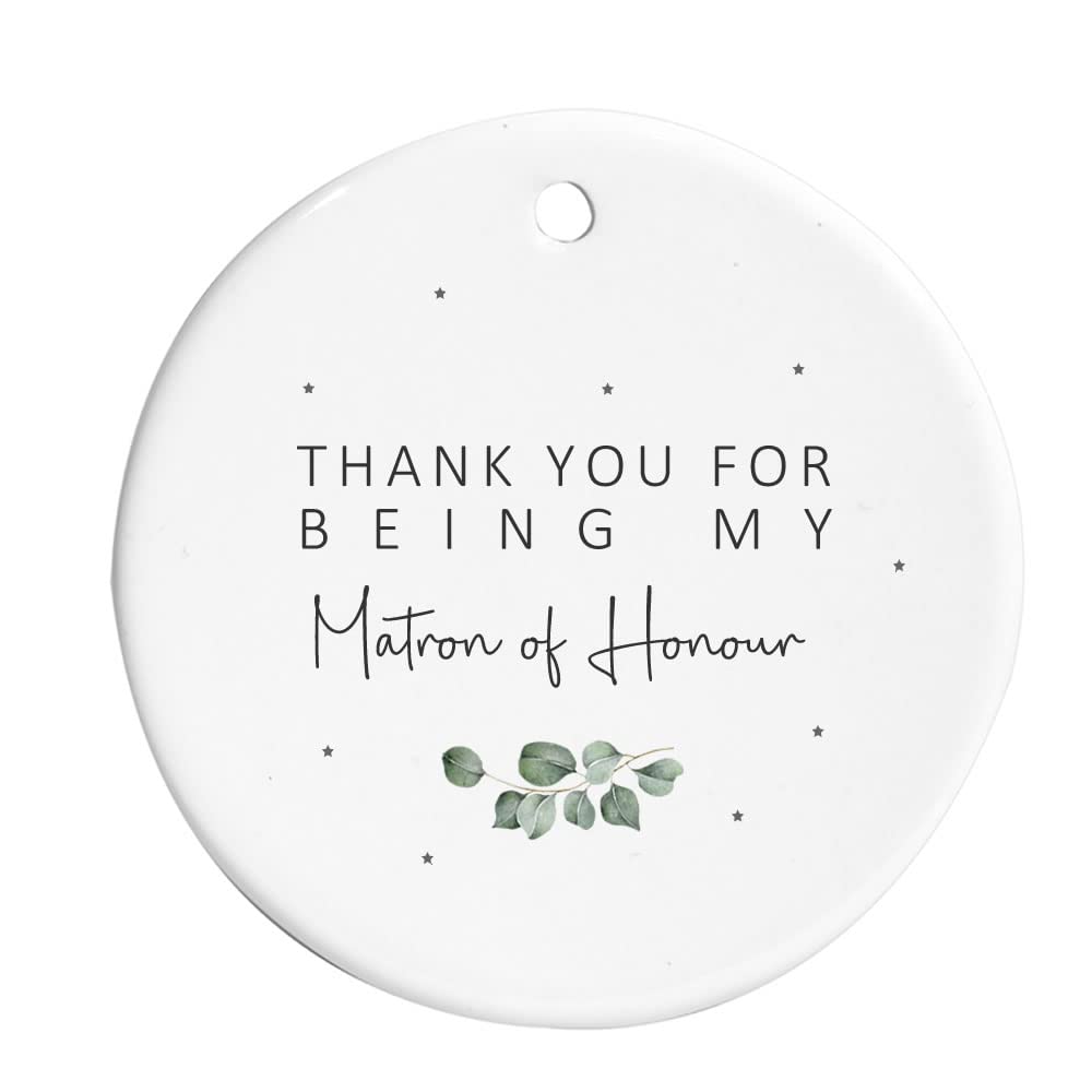 Thank You Wedding Party Proposal Hanging Ornament Ceramic Sign Bridesmaid Flower Girl Maid of Honour Matron of Honour - Sage Green Eucalyptus Theme (Matron of Honour)