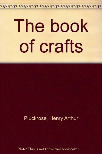 The book of crafts 0883650487 Book Cover