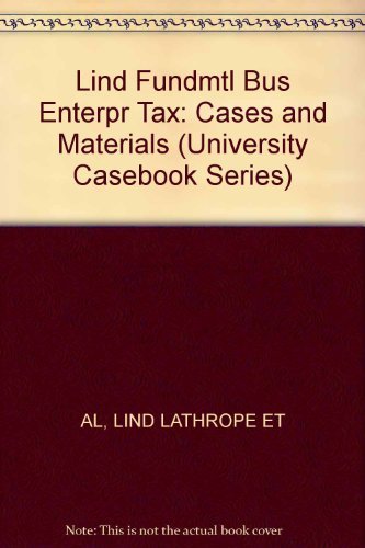 Fundamentals of Business Enterprise Taxation : ... 1566625475 Book Cover