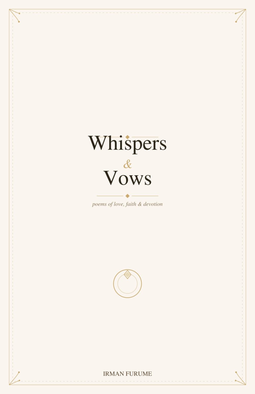 Whispers and Vows: Poems of Love, Faith, and Devotion