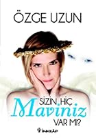 Sizin Hic Maviniz Var mi 9751035732 Book Cover