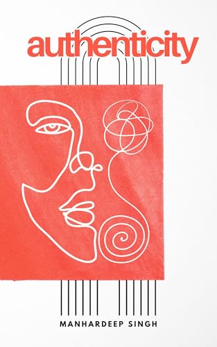 Authenticity (A-Z of Transformation Book 1)