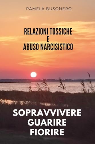 Relazioni tossiche e abuso narcisistico