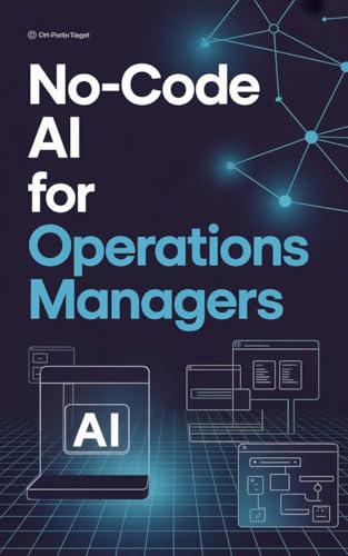 No-Code AI for Operations Managers