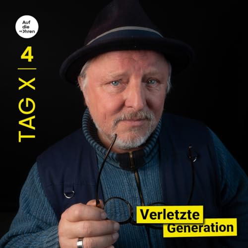 Tag X - Auf zur Abrisskante