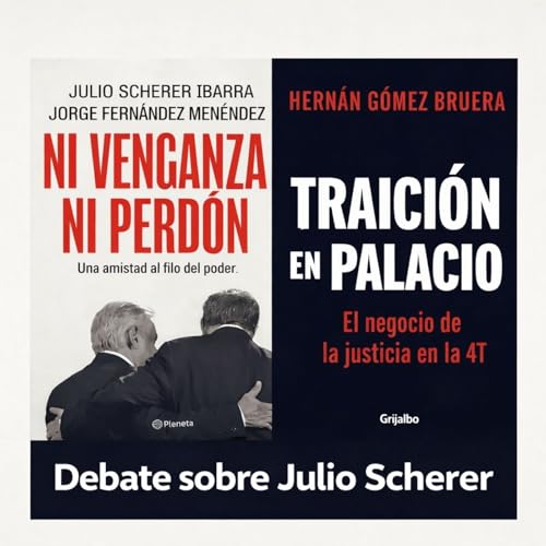 Debate sobre Julio Scherer