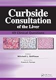 Curbside Consultation of the Liver: 49 Clinical Questions