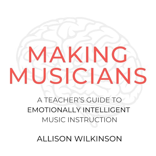 Making Musicians - Allison C Wilkinson episode artwork