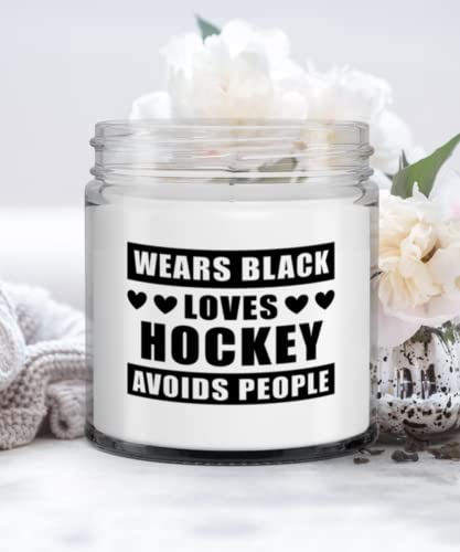 Hockey Candle - Wears Black Loves Sports Avoids People - Funny 9 Oz Hand Poured Birthday Gifts Candle For Hockey Sports Fans #TOP28