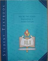 YOU BE THE JUDGE Explorations in Jewish Civil Law B002C2MXXQ Book Cover