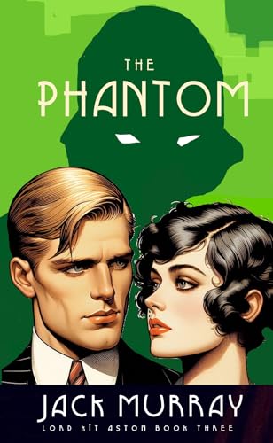 The Phantom (Lord Kit Aston Book 3)