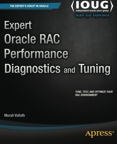Expert Oracle RAC Performance Diagnostics and Tuning 2014 edition by Vallath, Murali (2014) Taschenbuch