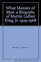 What Manner of Man: a Biogrphy of Martin Luther King, Jr. 1929-1968 B000JBZ1JU Book Cover