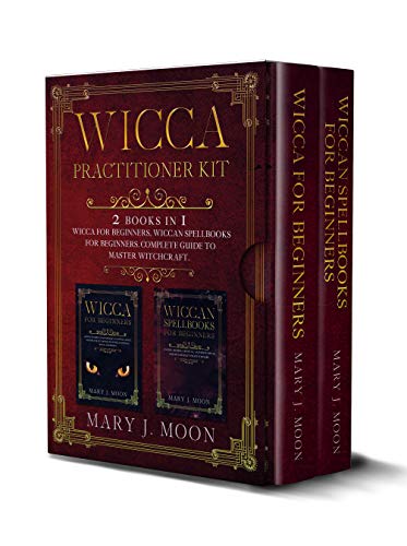 Wicca Practitioner Kit: 2 books in 1: Wicca, Spellbooks for Beginners (English Edition)