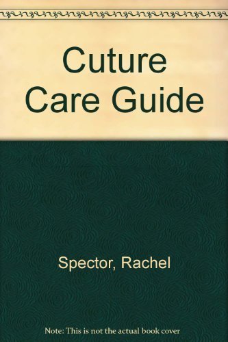 Culture Care Guide for Cultural Diversity in Health & Illness by Rachel ...