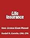 Life Insurance: Iowa License Exam Manual (Volume 1)