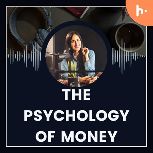 Unraveling the Mystery: The Psychology of Money cover art