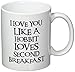 I love you Like A Hobbit Loves Second Breakfast 11 Ounces Coffee Mug Willcallyou