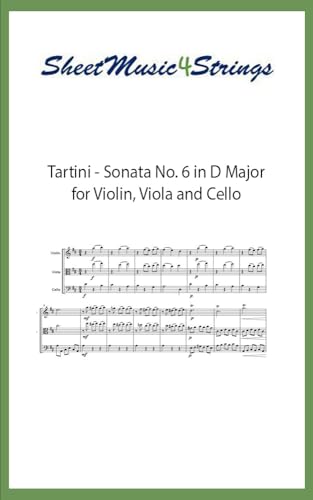 Tartini - Sonata No. 6 in G, Arranged for Violin, Viola and Cello (English Edition)
