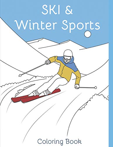 Ski & Winter Sports - Coloring Book: Coloring page Skiing | Snowboard | Luge | Winter sport | Mountain | Raclette | Draw | Coloring | Snow | Mountains