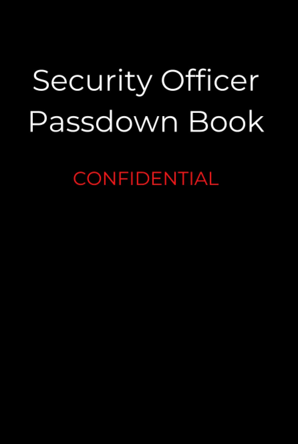 Security Officer Passdown Book