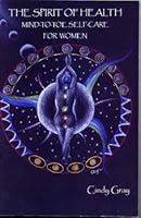 The Spirit of Health: Mind-to-toe Self-care for Women B01FKU6EIQ Book Cover
