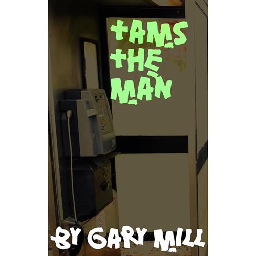 Tam's the Man Audiolibro Por Gary Mill arte de portada