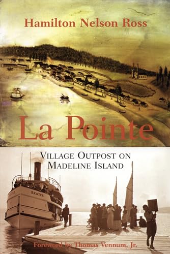 La Pointe: Village Outpost on Madeline Island