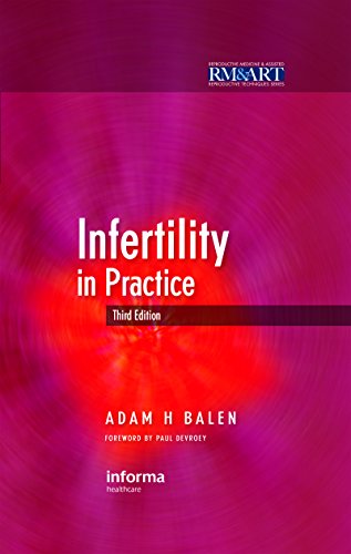 Infertility in Practice (Reproductive Medicine and Assisted Reproductive Techniques Series Book 8) (English Edition) - Balen, Adam H