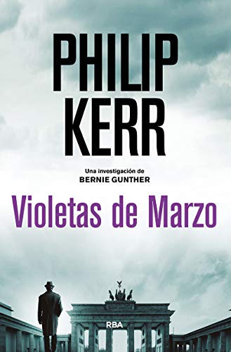 Violetas de marzo: 1 (Serie Negra)