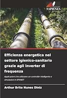 Efficienza energetica nel settore igienico-sanitario grazie agli inverter di frequenza 6206750175 Book Cover