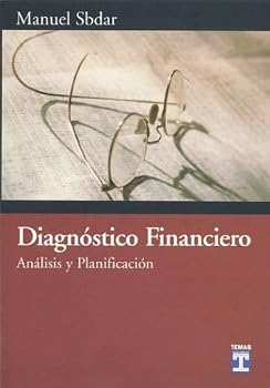 Paperback Diagnostico Financiero - Analisis y Planificacion (Spanish Edition) [Spanish] Book