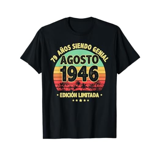 Agosto 1946 79 Años Hombre Cumpleaños Regalo Agosto 1946 Camiseta