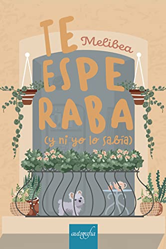 Portada de Te Esperaba y Ni Yo lo Sabia