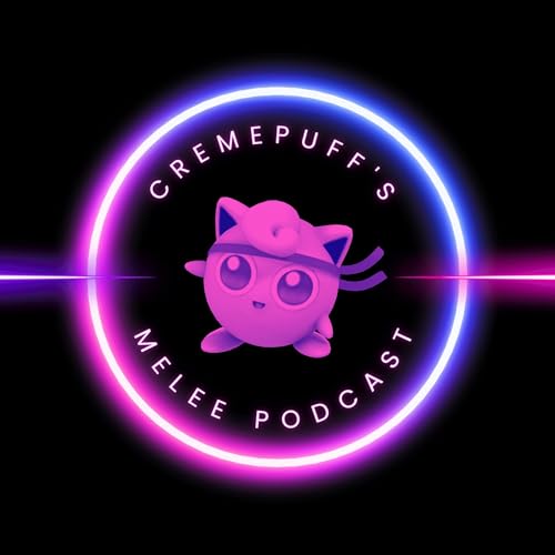 Couverture de CremePuff's Melee Podcast