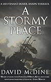 A Stormy Peace (Lieutenant Oliver Anson)