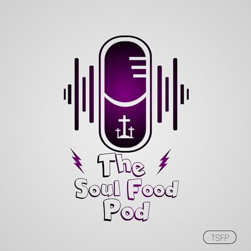 The Soul Food Pod cover art