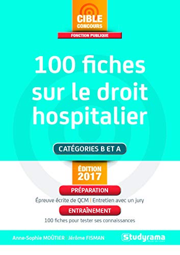 Télécharger 100 fiches sur le droit hospitalier PDF Ebook En Ligne