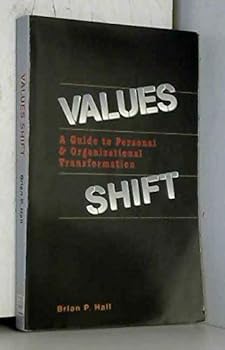 Paperback Values Shift: A Guide to Personal and Organizational Transformation Book