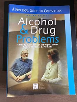 Paperback Alcohol & Drug Problems: A Practical Guide for Counsellors Book