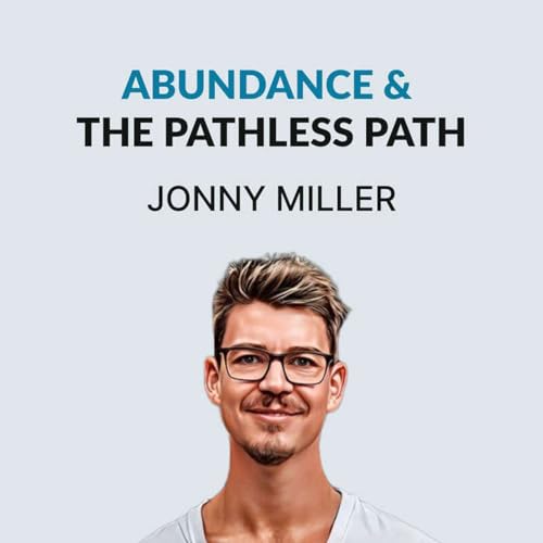 [Repost] My Nervous System Guru & Friend - Jonny Miller on His Own Pathless Path, Grief, Friendship, David Whyte & More Podcast Por  arte de portada