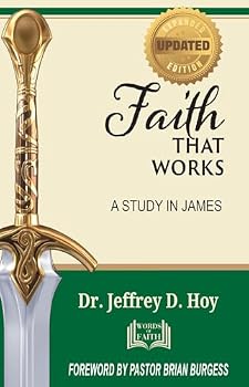 Paperback Faith That Works: A Study in James Book