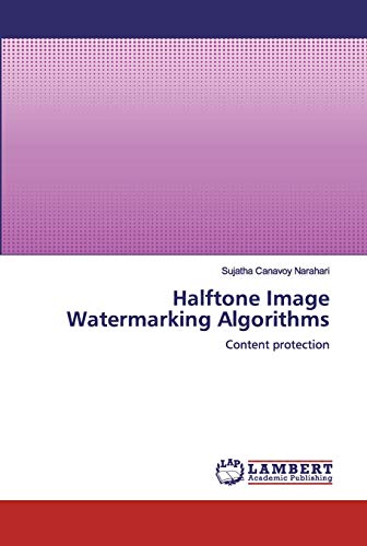 Halftone Image Watermarking Algorithms: Content protection