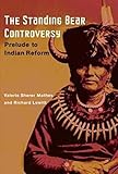The Standing Bear Controversy: PRELUDE TO INDIAN REFORM